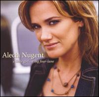 Alecia Nugent - A Little Girl...A Big Four-Lane lyrics