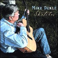 Mike Dekle - Sketches lyrics