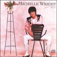 Michelle Wright - Michelle Wright lyrics