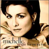 Michelle Wright - For Me It's You lyrics