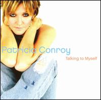 Patricia Conroy - Talking to Myself lyrics