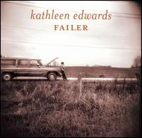 Kathleen Edwards - Failer lyrics