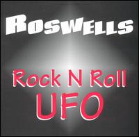 Roswells - Rock N' Roll UFO lyrics