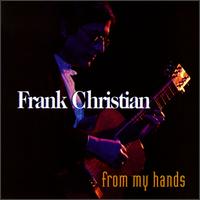 Frank Christian - From My Hands lyrics