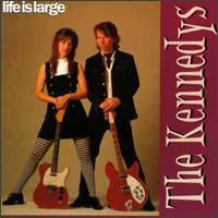 The Kennedys - Life Is Large lyrics
