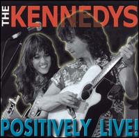 The Kennedys - Positively Live! lyrics