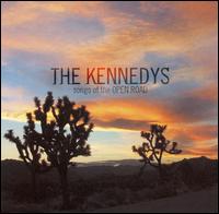 The Kennedys - Songs of the Open Road lyrics