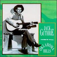 Jack Guthrie - Oklahoma Hills lyrics