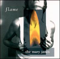 Mary Janes - Flame lyrics