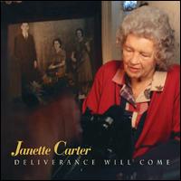 Janette Carter - Deliverance Will Come lyrics