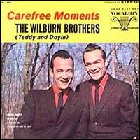The Wilburn Brothers - Carefree Moments lyrics