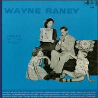 Wayne Raney - Songs of the Hills lyrics