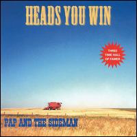 Dave "Pappy" Hamel - Heads You Win lyrics