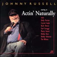 Johnny Russell - Actin' Naturally lyrics