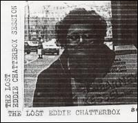 Eugene Chadbourne - The Lost Eddie Chatterbox Session lyrics