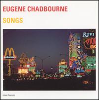 Eugene Chadbourne - Songs lyrics