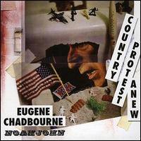 Eugene Chadbourne - Country Protest Anew lyrics