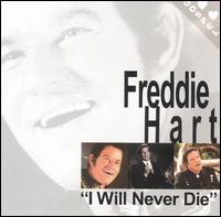 Freddie Hart - I Will Never Die lyrics