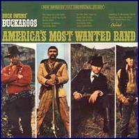 The Buckaroos - America's Most Wanted Band lyrics
