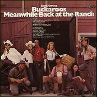 The Buckaroos - Meanwhile Back at the Ranch lyrics