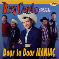 Ray Condo - Door to Door Maniac lyrics