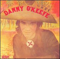 Danny O'Keefe - Danny O'Keefe lyrics