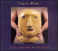 Danny O'Keefe - Don't Ask lyrics