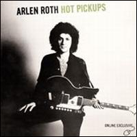 Arlen Roth - Hot Pickups lyrics