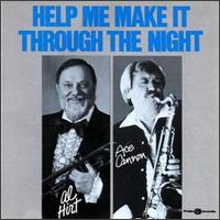 Ace Cannon - Help Me Make It through the Night lyrics