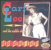 Cari Lee & the Saddle-ites - Red Barn Baby lyrics