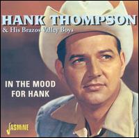 Hank Thompson & His Brazos Valley Boys - In the Mood for Hank lyrics
