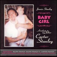 Jeanie Stanley - Baby Girl: A Tribute to My Father, Carter Stanley lyrics