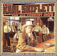 Karl Shiflett - Worries on My Mind lyrics