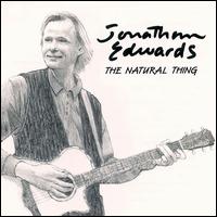 Jonathan Edwards - Natural Thing lyrics