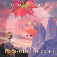 Joaquin Lievano - Ecologie lyrics