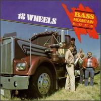 Bass Mountain Boys - 18 Wheels lyrics