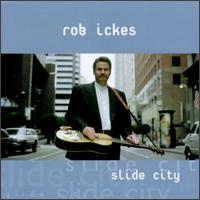 Rob Ickes - Slide City lyrics