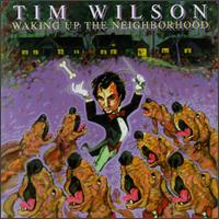 Tim Wilson - Waking the Neighborhood lyrics
