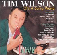 Tim Wilson - It's a Sorry World lyrics