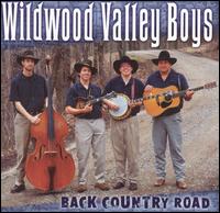 Wildwood Valley Boys - Back Country Road lyrics