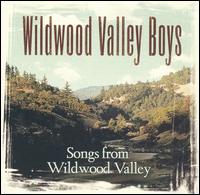 Wildwood Valley Boys - Songs from Wildwood Valley lyrics