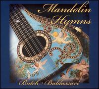 Butch Baldassari - Mandolin Hymns lyrics