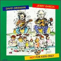 Jerry Garcia - Not for Kids Only lyrics