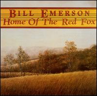 Bill Emerson - Home of the Red Fox lyrics
