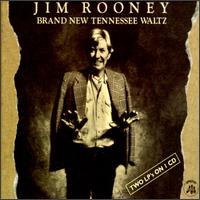 Jim Rooney - Brand New Tennessee Waltz lyrics