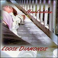 Loose Diamonds - New Location lyrics