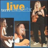 Terri Hendrix - Live lyrics