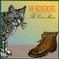 The Acousticats - Cat's Meow lyrics