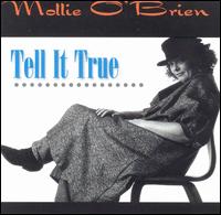 Mollie O'Brien - Tell It True lyrics