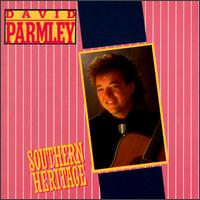 David Parmley - Southern Heritage lyrics
